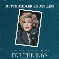 VINYLSINGLE  * BETTE MIDLER  * IN MY LIFE   * GERMANY    7"