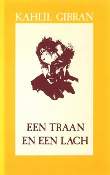 Gibran,Kahlil - Een traan en een lach - 1