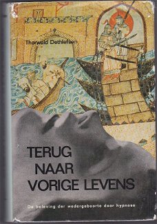 Thorwald Dethlefsen: Terug naar vorige levens (gebonden)