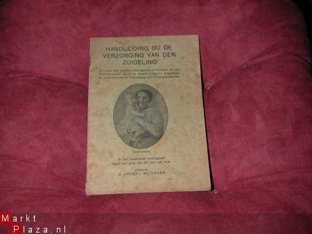 Handleiding bij de verzorging van den Zuigeling - 1929 - 1