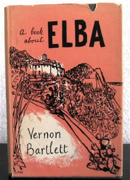 A Book About Elba HC Bartlett Napoleon Bonaparte - 1