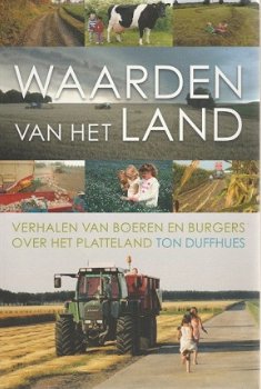 Ton Duffhues; Waarden van het Land - 1