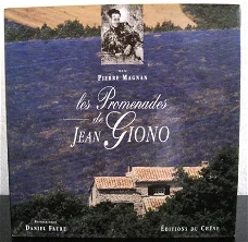 Les Promenades de Jean Giono HC P Magnan Provence Frankrijk