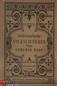 Nederlandsche volksliederen voor gemengd koor