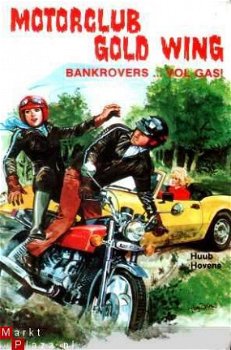 Motorclub Goldwing. Bankrovers vol gas! Een snelle detective - 1