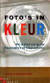 Foto`s in kleur. Het maken van goede kleurendia`s en kleuren - 1