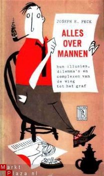 Alles over mannen. Hun illusies dilemma`s en complexen van d - 1