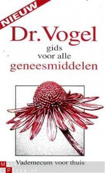 Dr. Vogel gids voor alle geneesmiddelen. Vademecum voor thui - 1