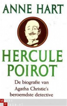 Hercule Poirot. De biografie van Agatha Christie`s beroemdst