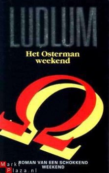 Het Osterman weekend. Roman van een schokkend weekend - 1