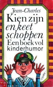 Kien zijn en keet schoppen - 1