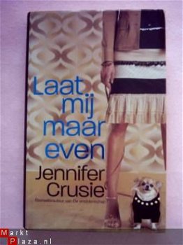 Jennifer Crusie - Laat mij maar even - 1