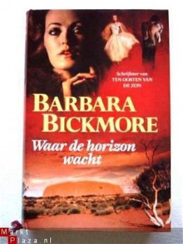 Barbara Bickmore - Waar de horizon wacht - 1