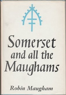 Robin Maugham; Somerset and all the Maughams