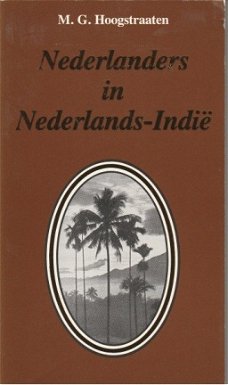 MG Hoogstraaten; Nederlanders in Nederlands-Indie