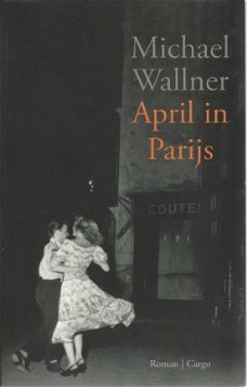 Michael Wallner; April in Parijs
