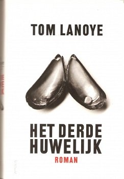 Lanoye, Tom - Het derde huwelijk - 1