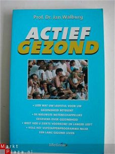 Actief gezond Prof Jan Walburg lifetime