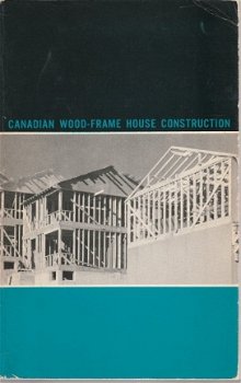 Canadian Wood-Frame House Construction - 1