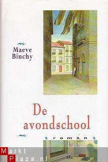 Maeve Binchy - De avondschool - 1