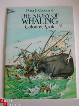 Dover Coloringboek The story of Whaling Peter F Copeland - 1