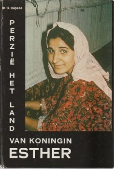 MC Capelle; Perzië, het land van Koningin Esther - 1