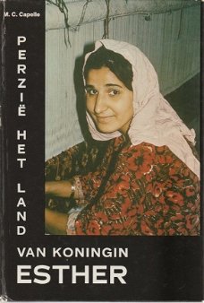 MC Capelle; Perzië, het land van Koningin Esther