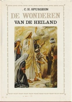 CH Spurgeon; De wonderen van de Heiland - 1