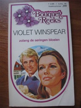 Zolang de seringen bloeien - Violet Winspear - 1