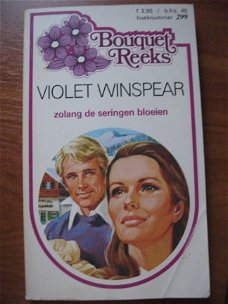 Zolang de seringen bloeien - Violet Winspear