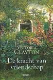 Victoria Clayton De kracht van vriendschap - 1