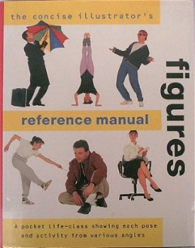 The Concise Illustrator's Reference Manual: Figures - 1