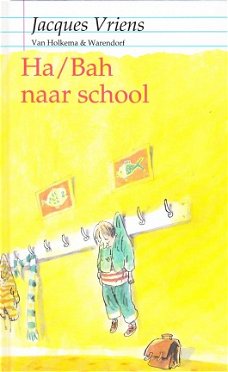 **HA/BAH NAAR SCHOOL - Jacques Vriens