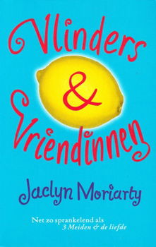 VLINDERS & VRIENDINNEN - Jaclyn Moriarty - 1