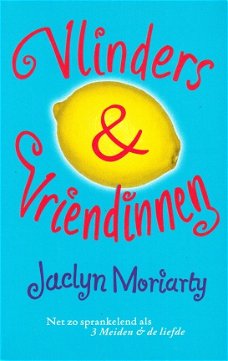 VLINDERS & VRIENDINNEN - Jaclyn Moriarty