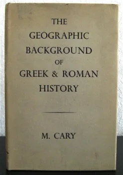 Geographic Background of Greek & Roman History HC Cary - 1