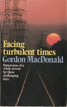 Gordon MacDonald; Facing turbulent times - 1