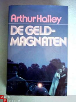 Arthur Hailey - De Geldmagnaten - 1