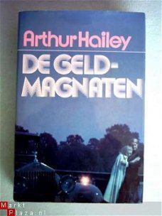 Arthur Hailey -  De Geldmagnaten