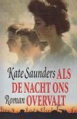 Kate Saunders Als de nacht ons overvalt - 1