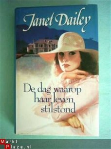 Janet Dailey - De dag waarop haar leven stil stond