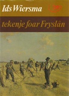 Kalma, Kingmans, Spahr;  Ids Wiersma; Tekenje foar Fryslan