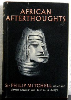 African Afterthoughts 1954 Mitchell Afrika Oeganda Kenia