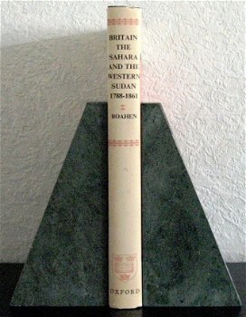 Britain, The Sahara and the Western Sudan 1788-1861 Afrika - 2