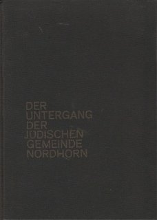 A. Piechorowski; Der Untergang der Jüdischen Gemeinde Nordhorn