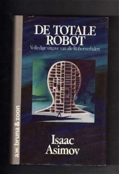 De totale robot - Isaac Asimov - 1