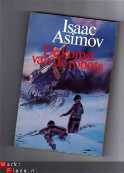 De komst van de robots - Isaac Asimov - 1