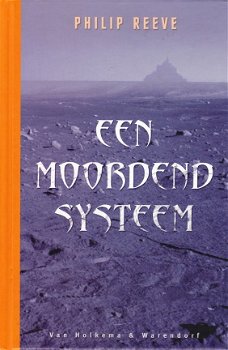 EEN MOORDEND SYSTEEM - Philip Reeve - 1