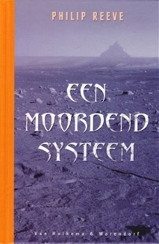 #EEN MOORDEND SYSTEEM - Philip Reeve