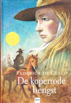 DE KOPERRODE HENGST - Frederica de Cesco
